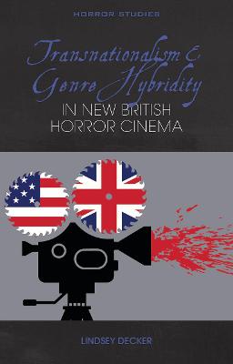 Horror Studies #: Transnationalism and Genre Hybridity in New British Horror Cinema