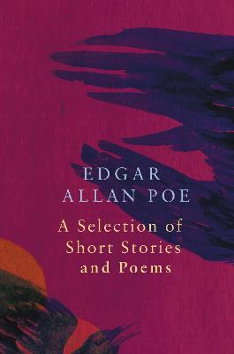 Legend Classics: A Selection of Short Stories by Edgar Allan Poe