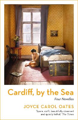 Cardiff, by the Sea (Four Novellas)