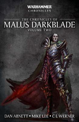 Warhammer Chronicles: The Chronicles of Malus Darkblade: Volume Two