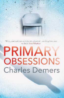 Dr. Boudreau Mysteries #01: Primary Obsessions