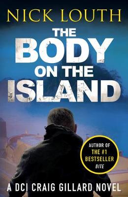 DCI Craig Gillard #06: The Body on the Island