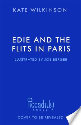 Edie and the Flits #02: Edie and the Flits in Paris