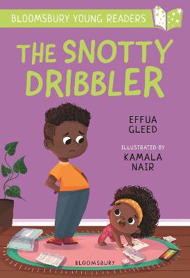 Bloomsbury Young Readers #: The Snotty Dribbler