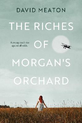 The Riches of Morgan's Orchard