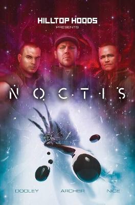 Hilltop Hoods Present: Noctis (Graphic Novel)