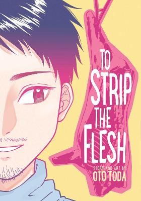 To Strip the Flesh (Graphic Novel)