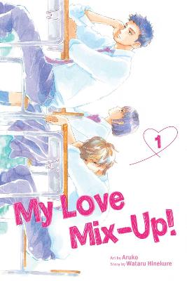 My Love Mix-Up!, Vol. 1 (Graphic Novel)