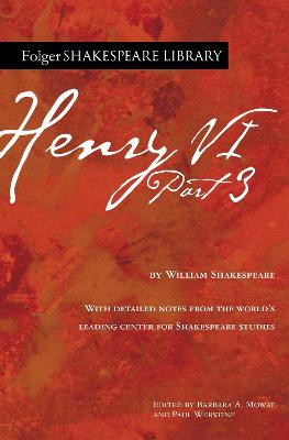 Folger Shakespeare Library: Henry VI Part 3
