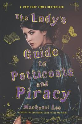 Montague Siblings #02: The Lady's Guide to Petticoats and Piracy