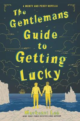 Guide #01_5: Gentleman's Guide to Getting Lucky, The (Novella)