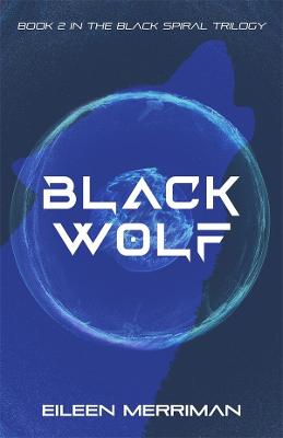 Black Spiral Trilogy #02: Black Wolf