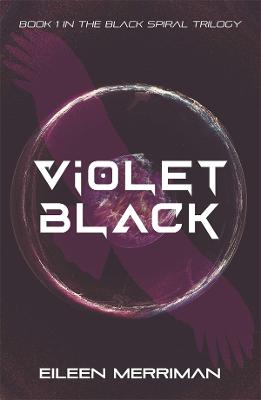 Black Spiral Trilogy #01: Violet Black