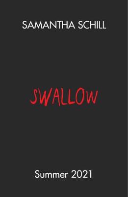 A Wattpad Novel: Swallow