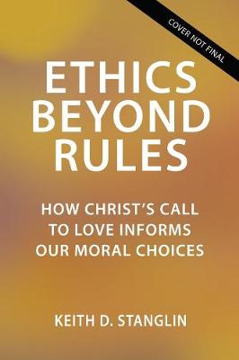Ethics beyond Rules