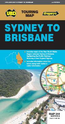 UBD Touring Map: Sydney to Brisbane Map 244 (7th Edition)