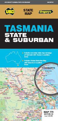 UBD State Map: Tasmania State and Suburban Map 770 (26th Edition)