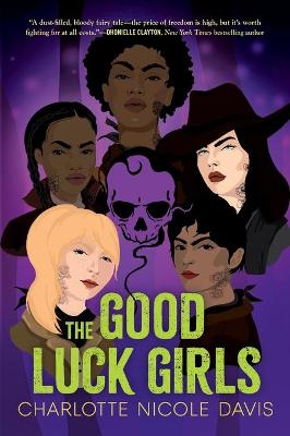 Good Luck Girls #01: Good Luck Girls, The