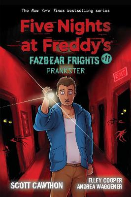 Five Nights at Freddy's: Fazbear Frights #11: Prankster