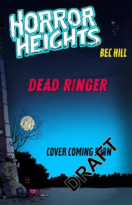 Horror Heights #03: Dead Ringer