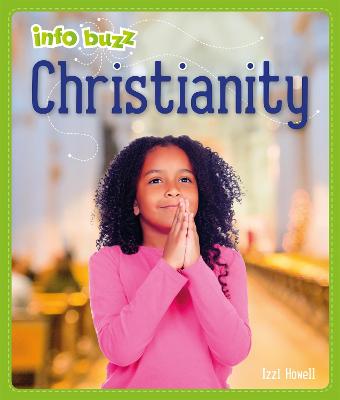 Info Buzz: Religion: Christianity  (Illustrated Edition)