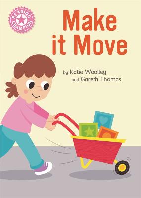 Reading Champion - Independent Reading Pink 1B: Make it Move