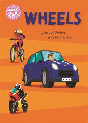 Reading Champion - Independent Reading Pink 1B: Wheels