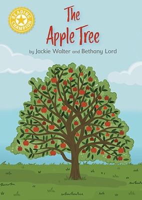 Reading Champion - Independent Reading Yellow 3: The Apple Tree