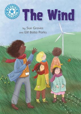 Reading Champion - Independent Reading Non-Fiction Blue 4: The Wind