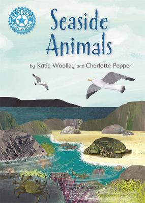 Reading Champion - Independent Reading Non-Fiction Blue 4: Seaside Animals