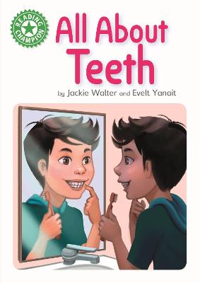 Reading Champion - Independent Reading Green 5: All About Teeth