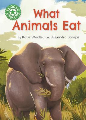 Reading Champion - Independent Reading Green 5: What Animals Eat