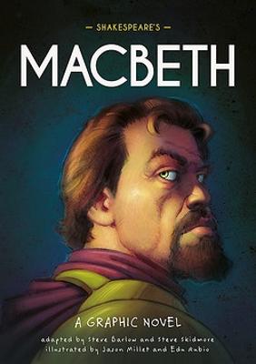 Classics in Graphics #: Shakespeare's Macbeth (Graphic Novel)