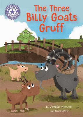 Reading Champion - Independent Reading Purple 8: The Three Billy Goats Gruff