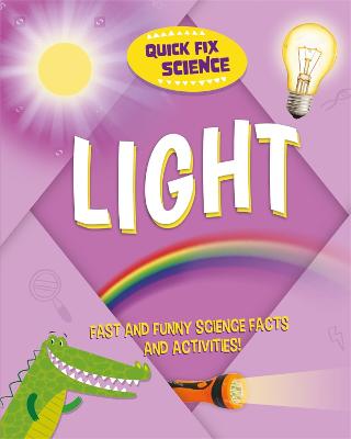 Quick Fix Science #: Light