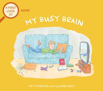 A First Look At: ADHD: My Busy Brain