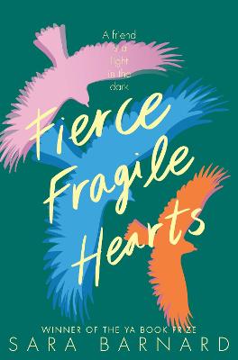 Beautiful Broken Things #02: Fierce Fragile Hearts