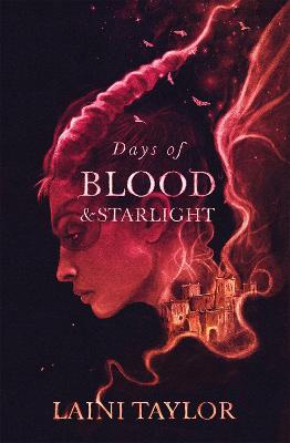 Daughter of Smoke and Bone #02: Days of Blood and Starlight