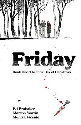 Friday, Book One: The First Day of Christmas (Graphic Novel)