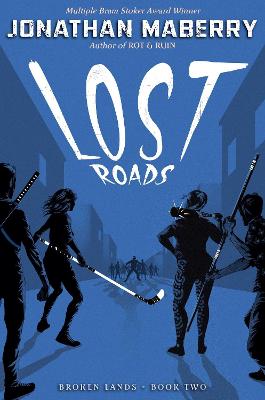 Broken Lands #02: Lost Roads