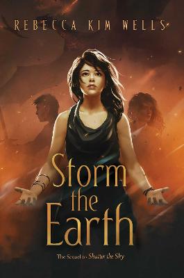 Shatter the Sky Duology #02: Storm the Earth