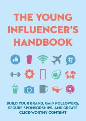 The Young Influencer's Handbook
