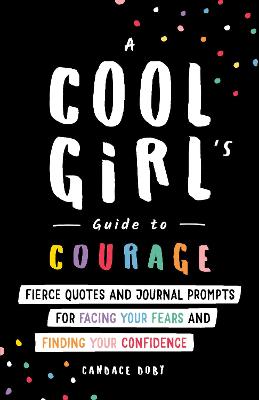A Cool Girl's Guide to Courage