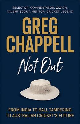 Greg Chappell: Selector, Commentator, Coach, Talent Scout, Mentor, Cricket Legend