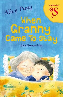 When Granny Came To Stay