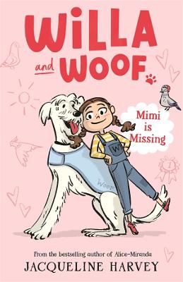 Willa and Woof #01: Mimi is Missing