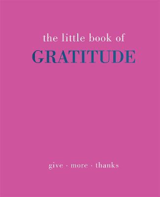 Little Book Of #: The Little Book of Gratitude
