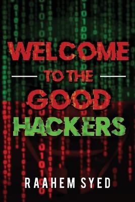 Welcome to the Good Hackers