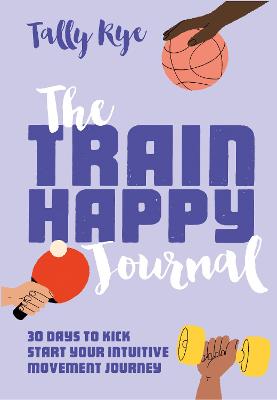 How To Train Happy Journal