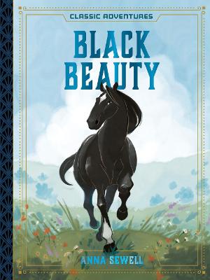 Classic Adventures: Black Beauty